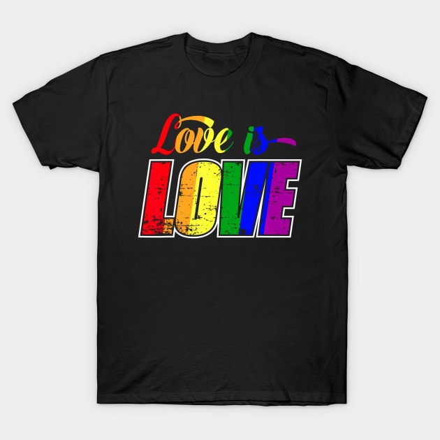 love is love Pride month LGBT love is love T-Shirt by mason artist